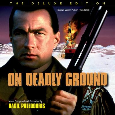 Cover art for On Deadly Ground: The Deluxe Edition (Original Motion Picture Soundtrack)