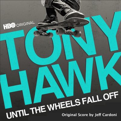 Cover art for Tony Hawk: Until the Wheels Fall Off (Original Motion Picture Score)