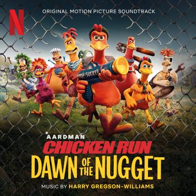 Cover art for Chicken Run: Dawn of the Nugget (Original Motion Picture Soundtrack)