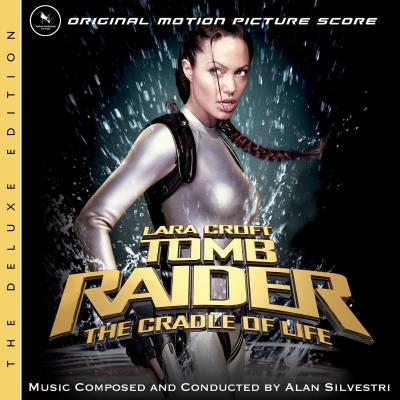 Cover art for Lara Croft Tomb Raider: The Cradle of Life: The Deluxe Edition (Original Motion Picture Soundtrack)