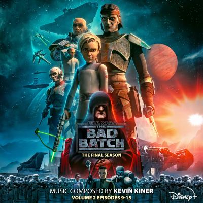 Cover art for Star Wars: The Bad Batch - The Final Season: Volume 2 (Episodes 9-15) (Original Soundtrack)