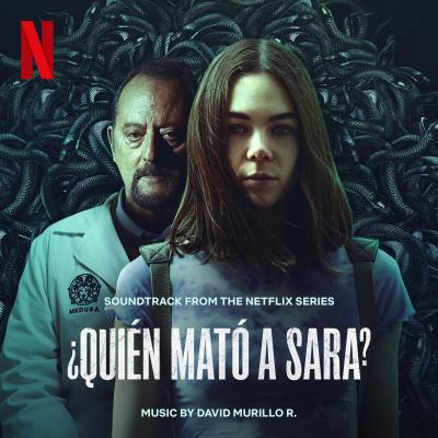 Quién Mató a Sara (Soundtrack from the Netflix Series) album cover