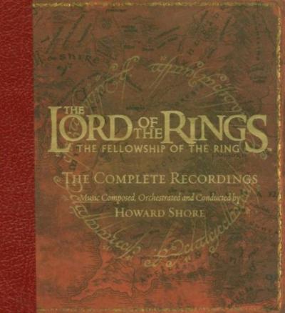 The Lord of the Rings - The Fellowship of the Ring (The Complete Recordings) album cover