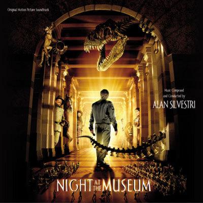 Night at the Museum (Original Motion Picture Soundtrack) album cover