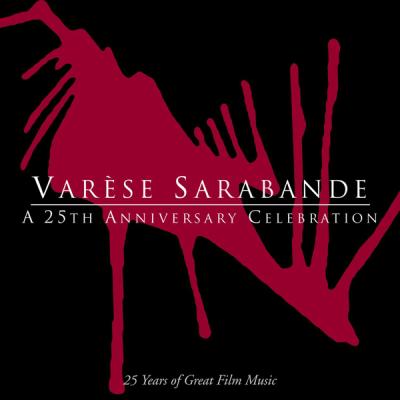 Varèse Sarabande - A 25th Anniversary Celebration album cover