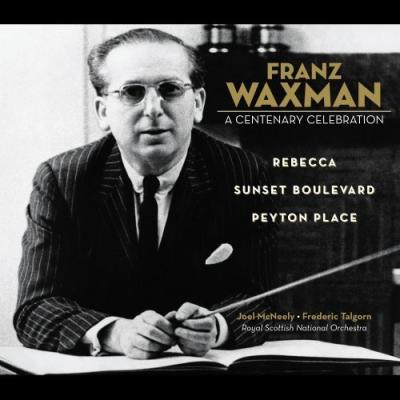 Franz Waxman: A Centenary Celebration album cover