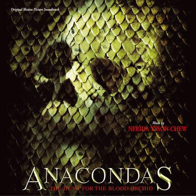 Cover art for Anacondas: The Hunt for the Blood Orchid (Original Motion Picture Soundtrack)