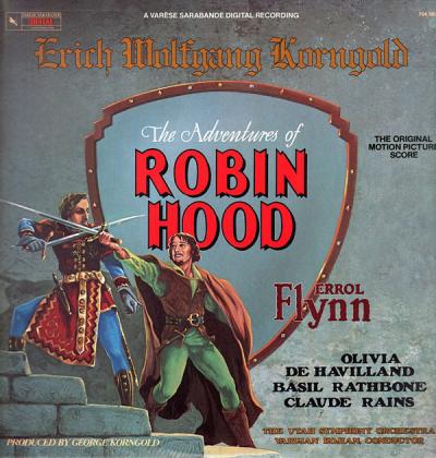 The Adventures of Robin Hood (The Original Motion Picture Score) album cover