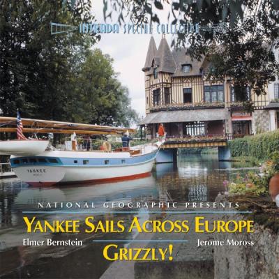 Cover art for National Geographic: Yankee Sails Across Europe / Grizzly!