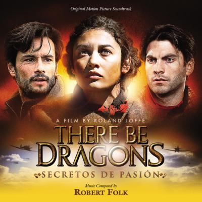There Be Dragons - Secretos de Pasión (Original Motion Picture Soundtrack) album cover