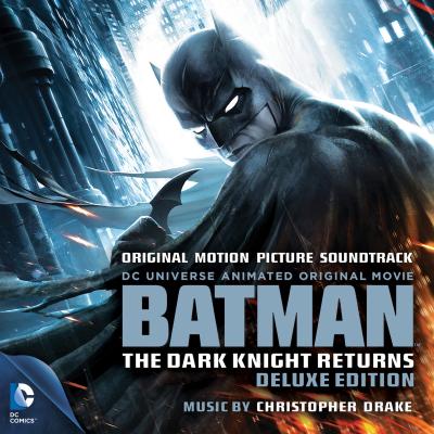 Batman: The Dark Knight Returns (Original Motion Picture Soundtrack - Deluxe Edition) album cover