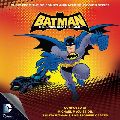 Cover art for Batman: The Brave and the Bold (Music From the DC Comics Animated Television Series)