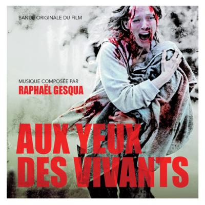 Cover art for Aux yeux des vivants (Bande Originale Du Film)