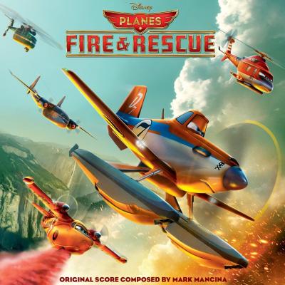 Planes: Fire & Rescue (Original Score) album cover