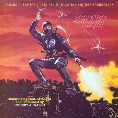 Revenge of the Ninja: Enhanced Edition (Original MGM Motion Picture Soundtrack) album cover