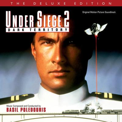 Cover art for Under Siege 2: Dark Territory - The Deluxe Edition (Original Motion Picture Soundtrack)