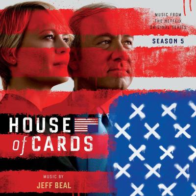 House of Cards: Season 5 (Music From the Netflix Original Series) album cover