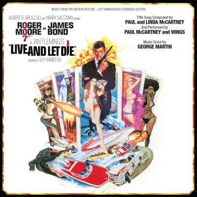 Live and Let Die (Music From the Motion Picture - 50th Anniversary Expanded Edition) album cover