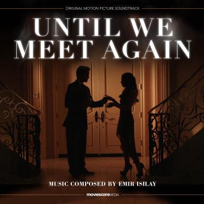 Until We Meet Again (Original Motion Picture Soundtrack) album cover