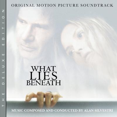 What Lies Beneath: The Deluxe Edition (Original Motion Picture Soundtrack) album cover