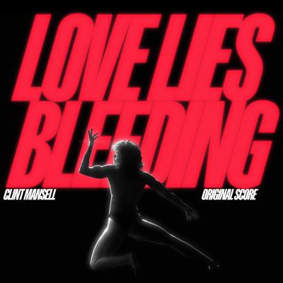 Cover art for Love Lies Bleeding (Original Score)