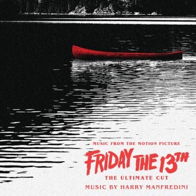 Cover art for Friday the 13th: The Ultimate Cut (Music From The Motion Picture)