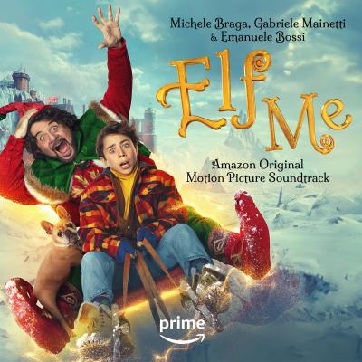 Elf Me (Amazon Original Motion Picture Soundtrack) album cover