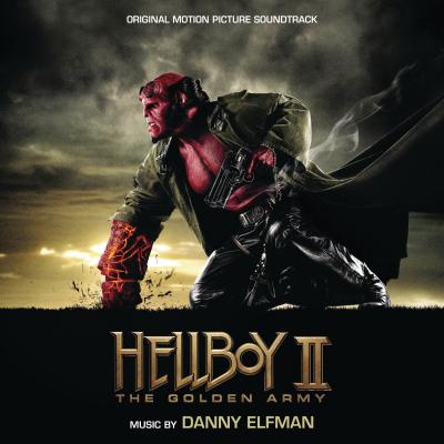 Hellboy II: The Golden Army (Original Motion Picture Soundtrack) album cover