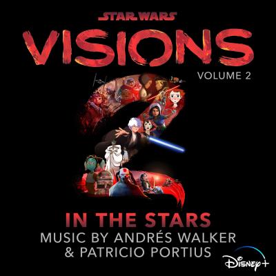 Star Wars: Visions, Vol. 2 – In the Stars (Original Soundtrack) album cover