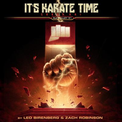 Cover art for It's Karate Time (from the Cobra Kai: Season 4 Soundtrack)
