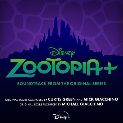 Zootopia+ (Original Soundtrack) album cover