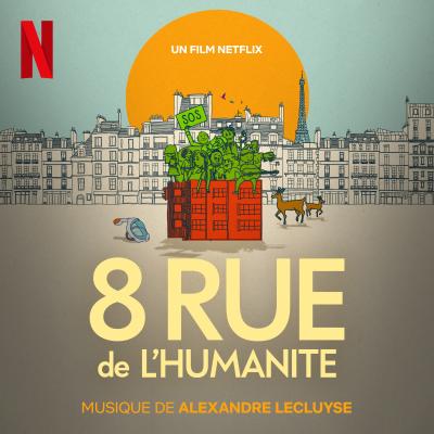 Cover art for 8 Rue De L’humanité (Musique De Série Netflix)
