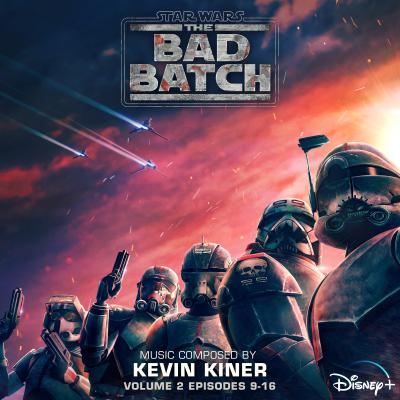 Star Wars: The Bad Batch - Volume 2 (Episodes 9-16) (Original Soundtrack) album cover