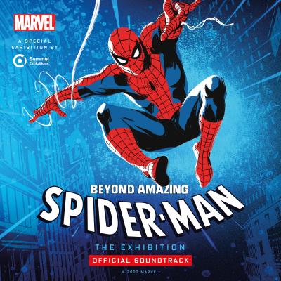 Cover art for Spider-Man: Beyond Amazing - The Exhibition (Official Soundtrack)