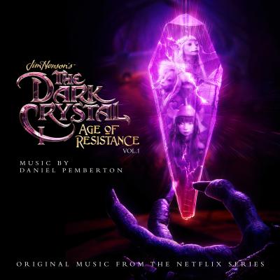 Cover art for The Dark Crystal: Age of Resistance, Vol. 1 (Music from the Netflix Original Series)