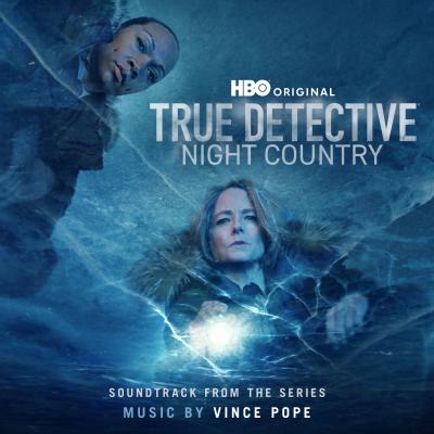 Cover art for True Detective: Night Country (Soundtrack from the HBO Original Series)