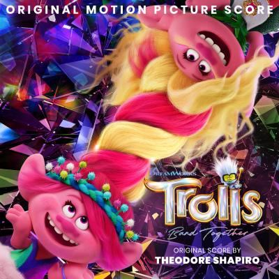 Cover art for Trolls Band Together (Original Motion Picture Score)