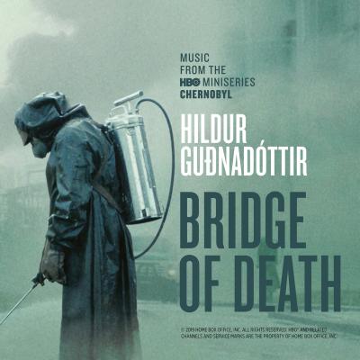 Cover art for Bridge of Death (From Music From The HBO Miniseries Chernobyl)