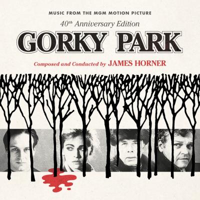 Gorky Park: 40th Anniversary Edition (Music From The MGM Motion Picture) album cover