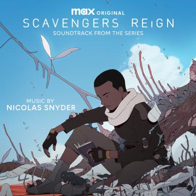 Scavengers Reign (Original Max Series Soundtrack) album cover