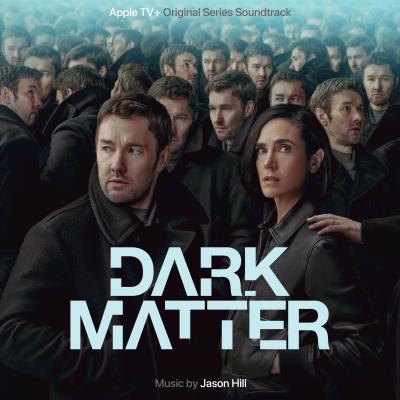 Cover art for Dark Matter: Season 1 (Apple TV+ Original Series Soundtrack)