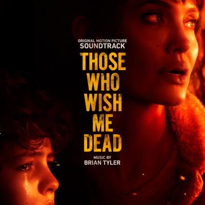 Cover art for Those Who Wish Me Dead (Original Motion Picture Soundtrack)
