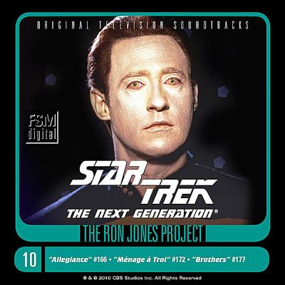 Cover art for Star Trek: The Next Generation 10: Allegiance / Ménage à Troi / Brothers (Original Television Soundtracks)
