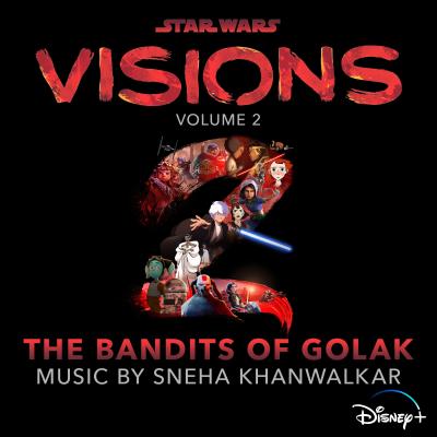 Star Wars: Visions Vol. 2 – The Bandits of Golak (Original Soundtrack) - EP album cover