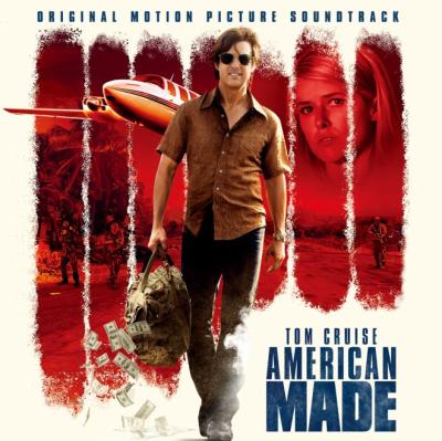 Cover art for バリー・シール アメリカをはめた男 American Made (Original Motion Picture Soundtrack)