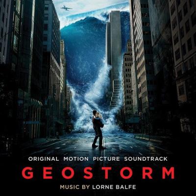 Geostorm (Original Motion Picture Soundtrack) album cover