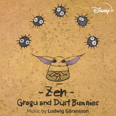 Cover art for Zen (Grogu and Dust Bunnies) - Single
