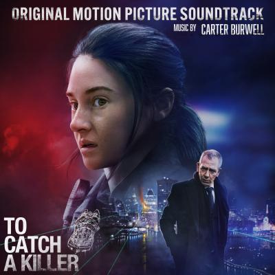 To Catch A Killer (Original Motion Picture Soundtrack) album cover