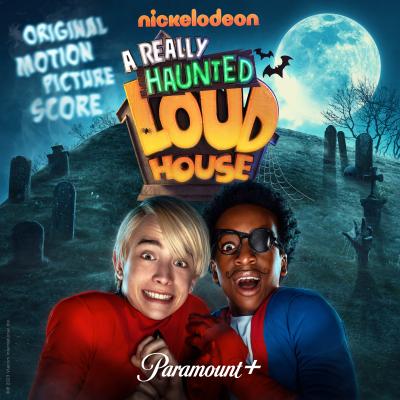 A Really Haunted Loud House (Original Motion Picture Score) album cover