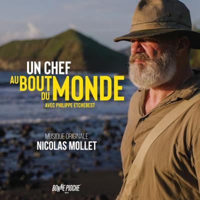 Cover art for Un chef au bout du monde. Aux Iles Marquises (Bande originale du documentaire)